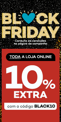 Promoção em produtos na Black Friday com 10% extra com o código BLACK10. Consulta as condições da página da campanha.